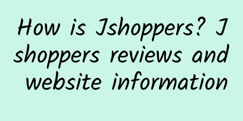 How is Jshoppers? Jshoppers reviews and website information