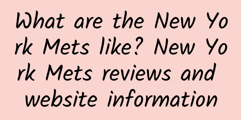 What are the New York Mets like? New York Mets reviews and website information