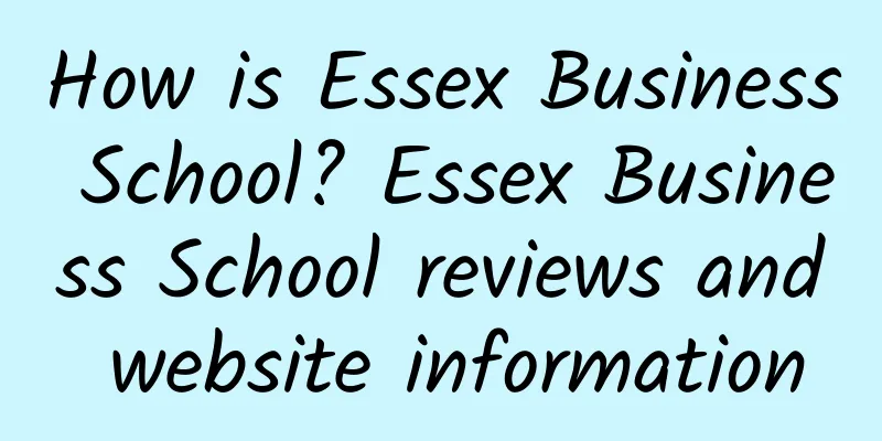 How is Essex Business School? Essex Business School reviews and website information