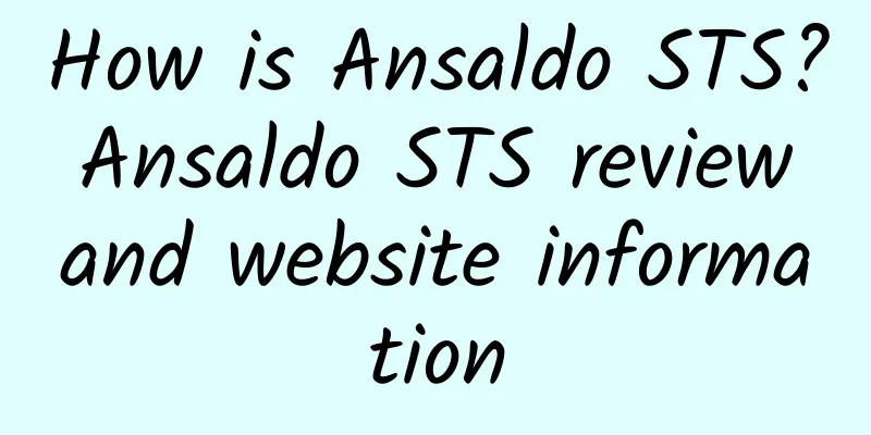 How is Ansaldo STS? Ansaldo STS review and website information
