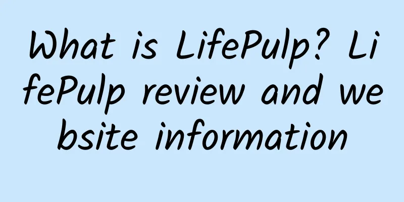 What is LifePulp? LifePulp review and website information