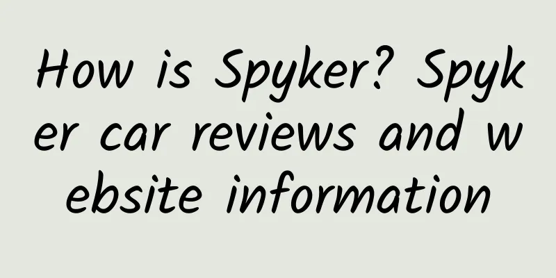 How is Spyker? Spyker car reviews and website information