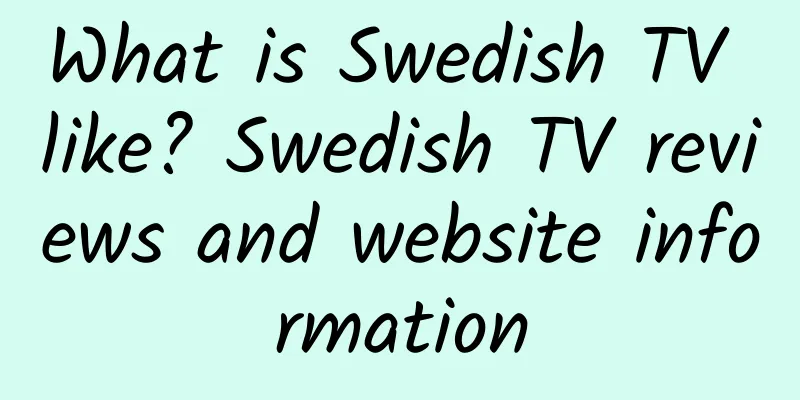 What is Swedish TV like? Swedish TV reviews and website information