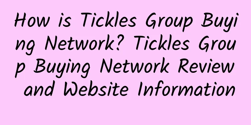 How is Tickles Group Buying Network? Tickles Group Buying Network Review and Website Information