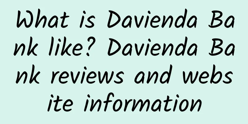 What is Davienda Bank like? Davienda Bank reviews and website information