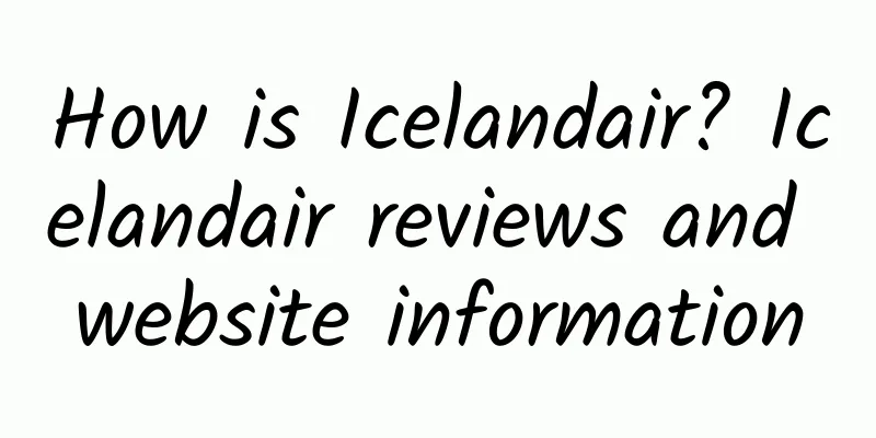 How is Icelandair? Icelandair reviews and website information