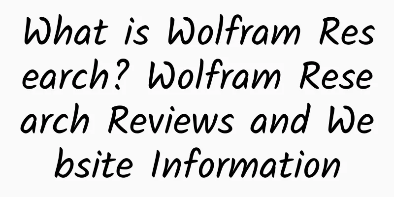 What is Wolfram Research? Wolfram Research Reviews and Website Information
