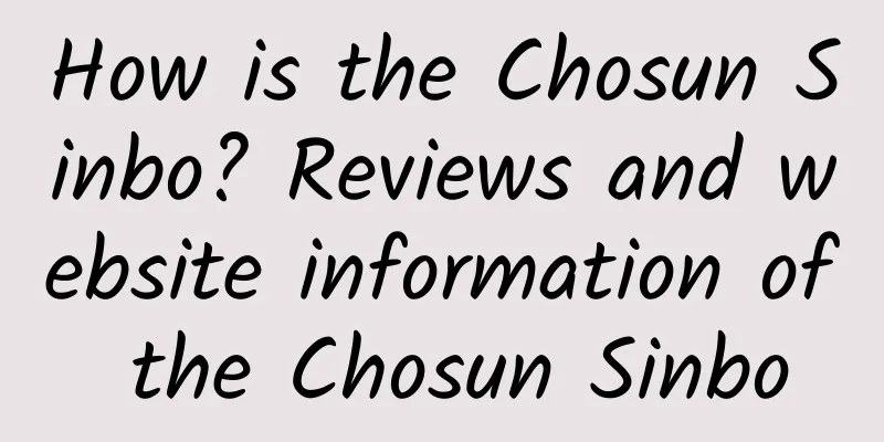 How is the Chosun Sinbo? Reviews and website information of the Chosun Sinbo