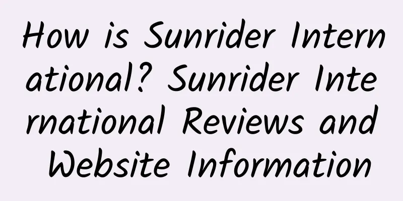 How is Sunrider International? Sunrider International Reviews and Website Information