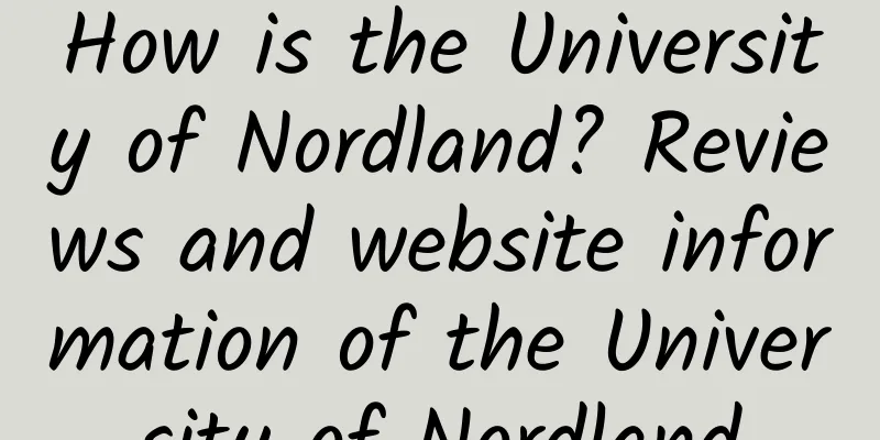 How is the University of Nordland? Reviews and website information of the University of Nordland