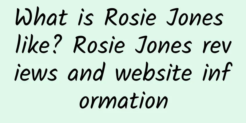 What is Rosie Jones like? Rosie Jones reviews and website information