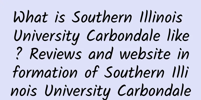 What is Southern Illinois University Carbondale like? Reviews and website information of Southern Illinois University Carbondale