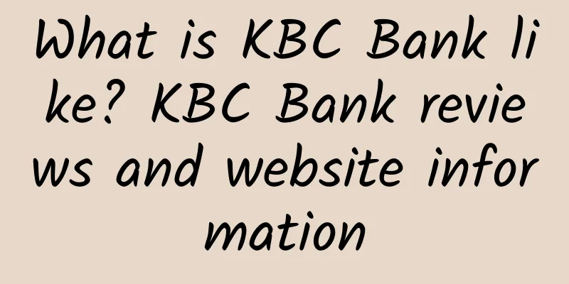 What is KBC Bank like? KBC Bank reviews and website information
