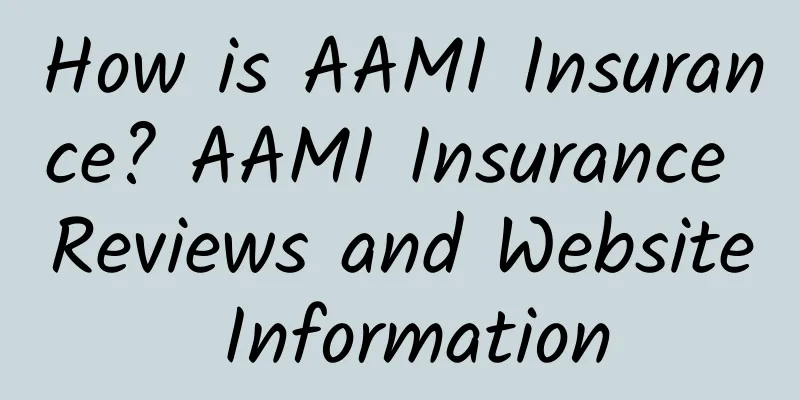 How is AAMI Insurance? AAMI Insurance Reviews and Website Information