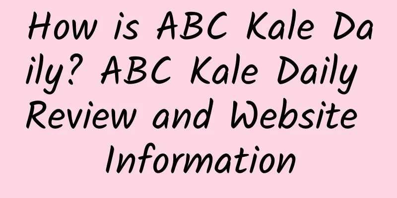 How is ABC Kale Daily? ABC Kale Daily Review and Website Information