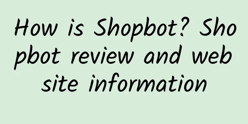 How is Shopbot? Shopbot review and website information