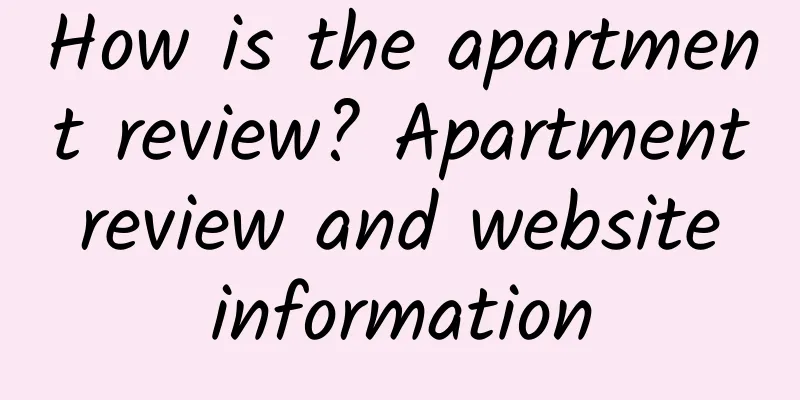How is the apartment review? Apartment review and website information