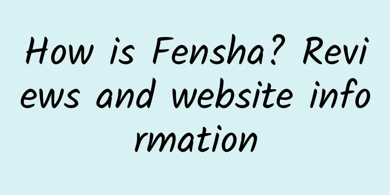 How is Fensha? Reviews and website information