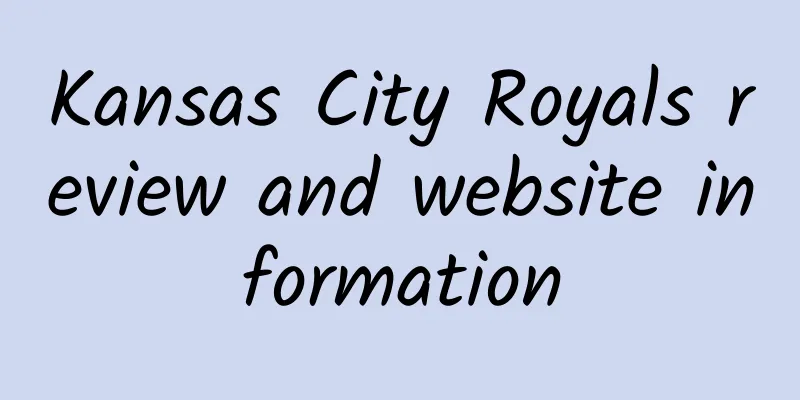 Kansas City Royals review and website information