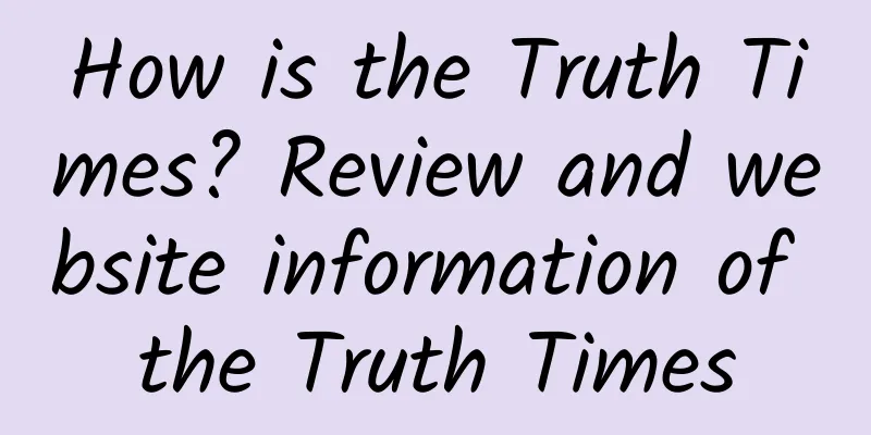 How is the Truth Times? Review and website information of the Truth Times