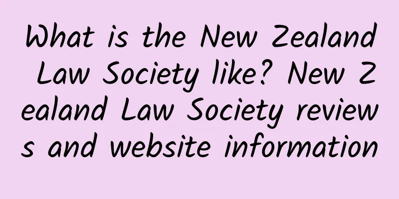 What is the New Zealand Law Society like? New Zealand Law Society reviews and website information