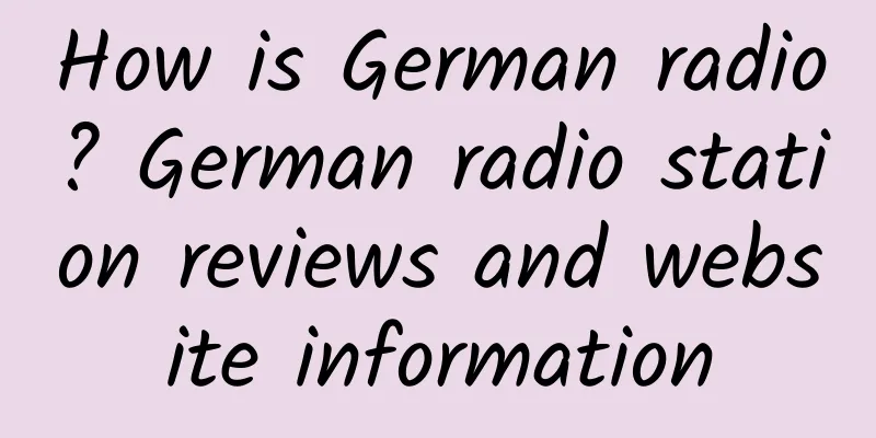 How is German radio? German radio station reviews and website information