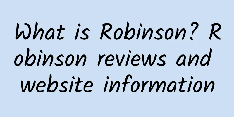 What is Robinson? Robinson reviews and website information