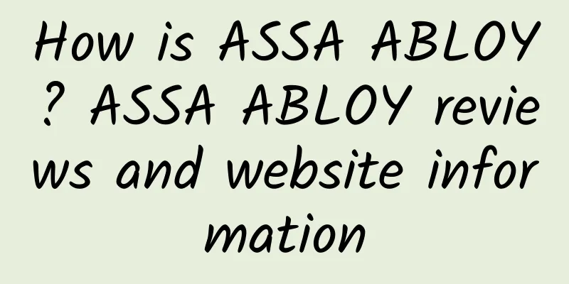 How is ASSA ABLOY? ASSA ABLOY reviews and website information