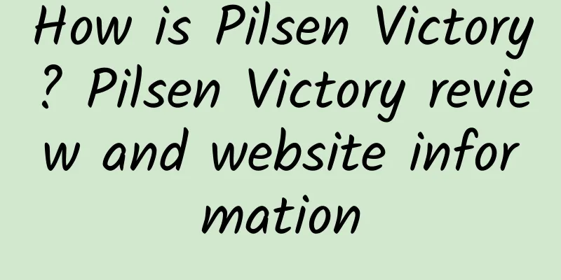 How is Pilsen Victory? Pilsen Victory review and website information