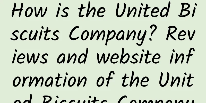 How is the United Biscuits Company? Reviews and website information of the United Biscuits Company
