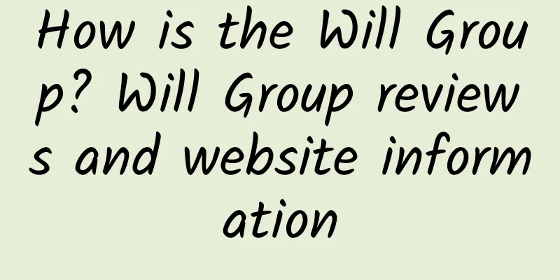 How is the Will Group? Will Group reviews and website information