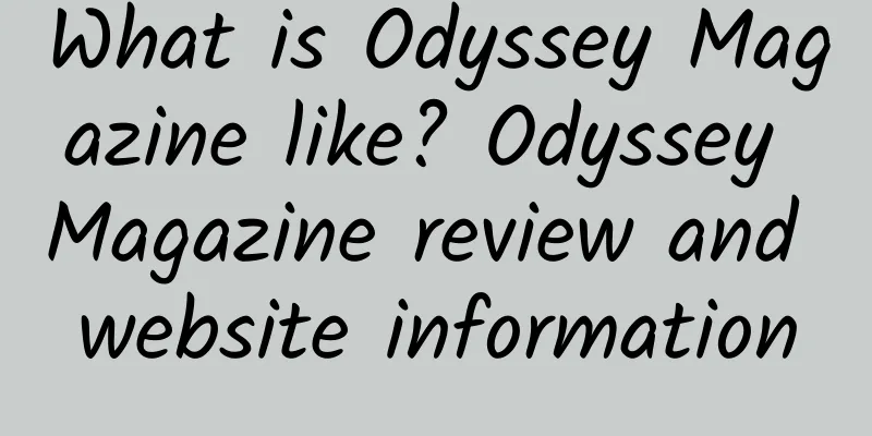 What is Odyssey Magazine like? Odyssey Magazine review and website information
