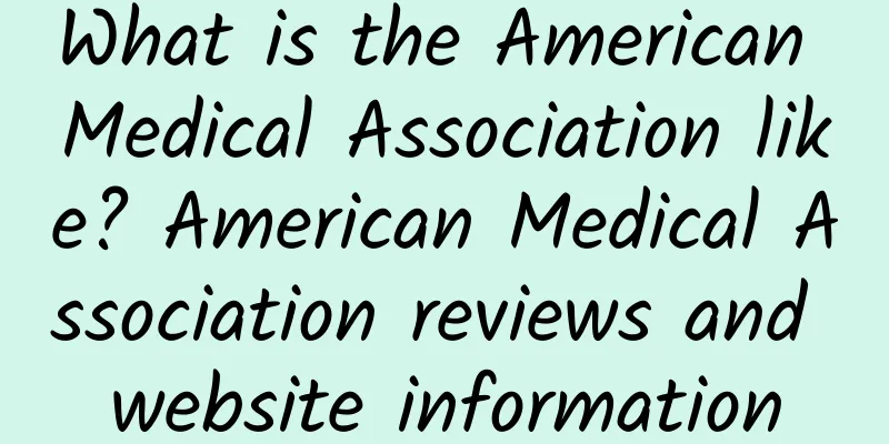 What is the American Medical Association like? American Medical Association reviews and website information