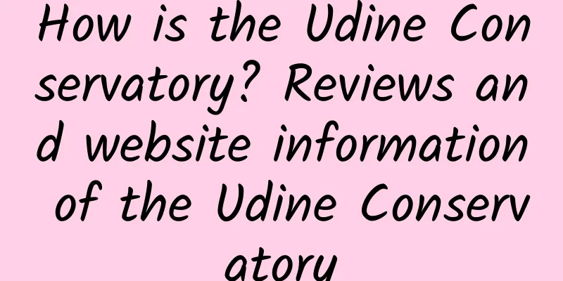 How is the Udine Conservatory? Reviews and website information of the Udine Conservatory