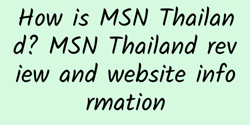 How is MSN Thailand? MSN Thailand review and website information