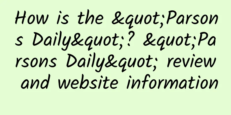 How is the "Parsons Daily"? "Parsons Daily" review and website information