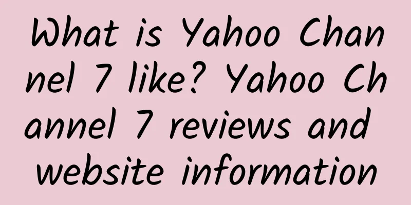 What is Yahoo Channel 7 like? Yahoo Channel 7 reviews and website information