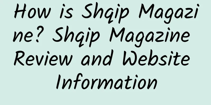 How is Shqip Magazine? Shqip Magazine Review and Website Information