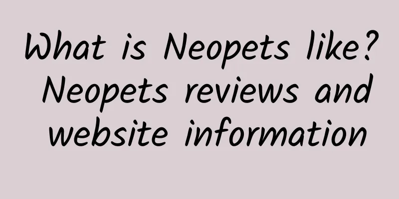 What is Neopets like? Neopets reviews and website information