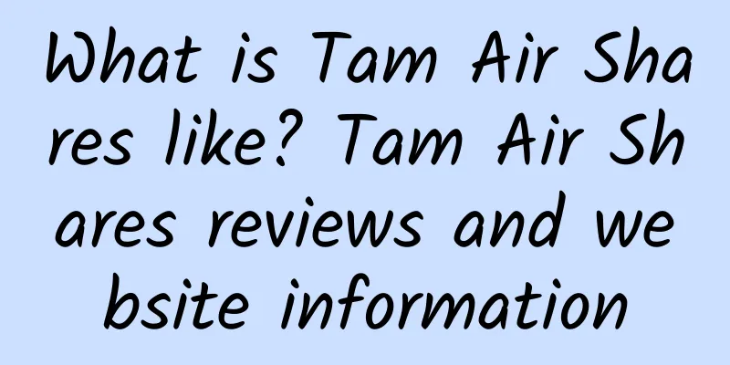 What is Tam Air Shares like? Tam Air Shares reviews and website information