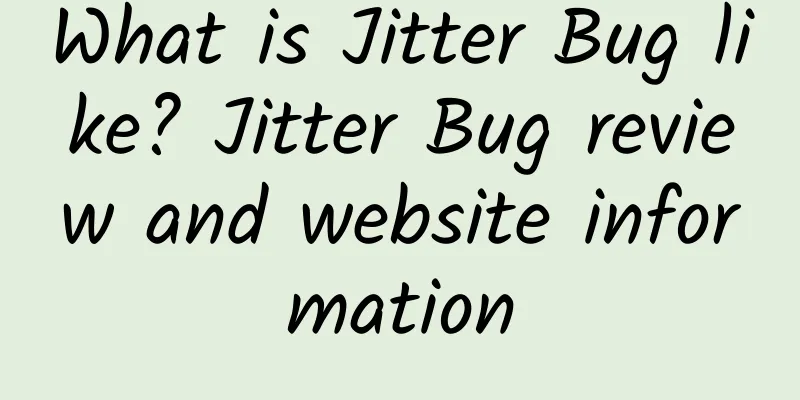What is Jitter Bug like? Jitter Bug review and website information