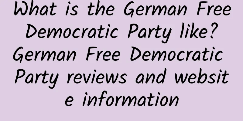 What is the German Free Democratic Party like? German Free Democratic Party reviews and website information