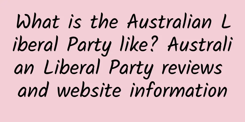 What is the Australian Liberal Party like? Australian Liberal Party reviews and website information