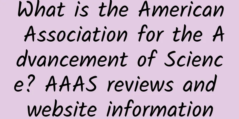 What is the American Association for the Advancement of Science? AAAS reviews and website information