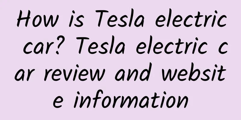 How is Tesla electric car? Tesla electric car review and website information