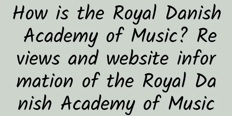 How is the Royal Danish Academy of Music? Reviews and website information of the Royal Danish Academy of Music