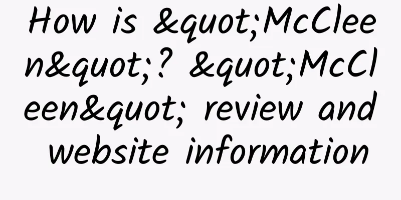 How is "McCleen"? "McCleen" review and website information