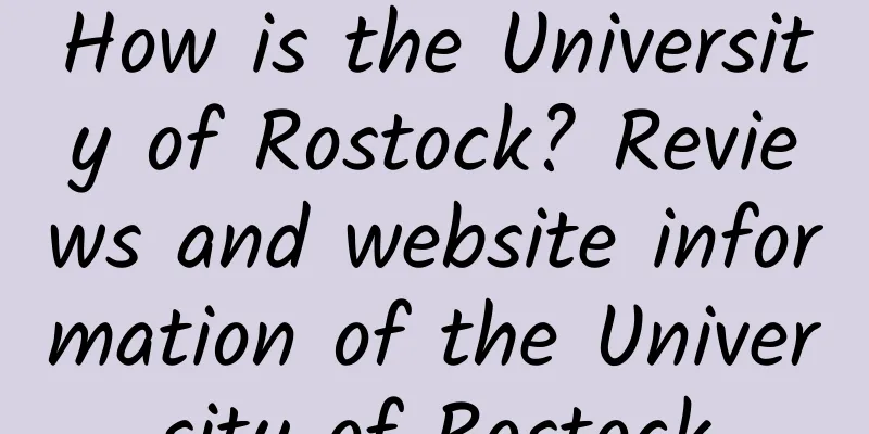 How is the University of Rostock? Reviews and website information of the University of Rostock