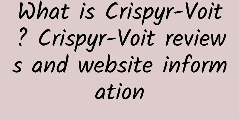 What is Crispyr-Voit? Crispyr-Voit reviews and website information