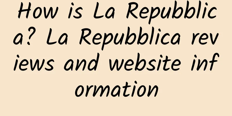 How is La Repubblica? La Repubblica reviews and website information